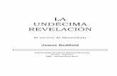 LA UNDÉCIMA REVELACIÓN - Tamaulipasbibliotecadigital.tamaulipas.gob.mx/archivos/descargas/bccc97174_… · historia han abundado siempre los pregoneros de catástrofes y desastres,