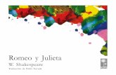 Romeo y Julieta - Comunidad de Madrid · ¡Las uvas, las verdes manzanas! ¡Las naranjas y las bananas ¡Rubíes de fuego, zafiros! ¡Se los cambio por un suspiro! ¡Tapices de Samarkanda!