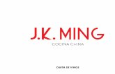 COCINA CHINAjkming.trefragroup.com/wp-content/uploads/Vinos JK Ming.pdf · 2018-05-07 · COCINA CHINA CARTA DE VINOS. Más que comida Oriental. Más que comida Oriental