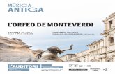 L’ORFEO DE MONTEVERDI - L'Auditori · 2017-01-30 · L’ORFEO Claudio Monteverdi Toccata PRÒLEG Ritornello LA MUSICA Del meu Parnàs aimat vinc a vosaltres, ínclits herois, gentil