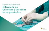 Experto Universitario en Enfermería en Quirófano y ... · conocedor de las implicaciones de la formación en enfermería en el área quirúrgica, conscientes de la relevancia de