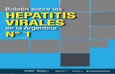 Boletín sobre las HEPATITIS VIRALES · clave como las poblaciones en contexto de encierro, etc. Argentina tiene una larga historia en la lucha contra las hepatitis virales: en el