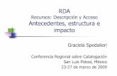 Recursos: Descrippyción y Acceso Antecedentes, estructura ...cictd.uaslp.mx/autoridades/conf_reg/conferencias/Lunes23 RDA-SLP… · Relaciones con personas, familias y entidades