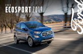 Ford EcoSport 2019 | Catálogo, Ficha Técnica y …...Atrévete, tienes la tecnología, seguridad y los mejores motores del segmento para lograrlo, hablamos de Ford EcoSport, siempre