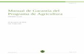Manual de Garantía del Programa de Agricultura...Page 7 of 23 Manual de Garantía del Programa de Agricultura Marzo de 201 9 5.3.3. Se requiere una postulación completa para: a)