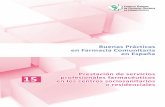 Buenas Prácticas en Farmacia Comunitaria en España...7 Buenas Prácticas en Farmacia Comunitaria en España Prestación de servicios profesionales farmacéuticos en los centros sociosanitarios