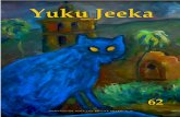 Yuku Jeeka E - vinculacion.cultura.gob.mxvinculacion.cultura.gob.mx/prensa/Prensa 2011/Mayo 2011/Yuku_Jeeka_62 1.pdf · han sido incapaces –a causa de sus mezquindades, de sus pugnas,