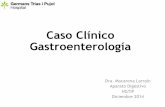 Caso Clínico Gastroenterología - Acadèmia de Ciències ...€¦ · Enfermedad de menetrier Esprue tropical Sarcoidosis Enfermedad de Whipple Gastritis linfocítica Amiloidosis