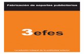 3efes - Metalia.es · De 1 ó 2 caras publicitarias, con postes de alturas variables y posibilidad de instalación de forma encadenada usando 5 postes para 2 vallas publicitarias
