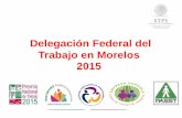 Delegación Federal del Trabajo en Morelos 2015• Complementar el formato DC-5 en original y copia. Tiempo de entrega de la constancia de agente capacitador 3 días. Programa de Capacitación