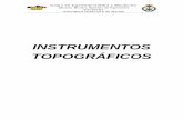 Instrumentos topográficos 100407roble.pntic.mec.es/rmoa0018/dc3_instrumentos_topograficos...INSTRUMENTOS TOPOGRÁFICOS 5 clavar en el suelo y van pintados en decímetros o dobles