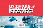 INTERÉS - Salud por derecho · 5.2.2 fuentes de informaciÓn e indicadores sobre transferencia de conocimiento 60 5.2.3 patentes e innovaciones biomÉdicas en desarrollo en espaÑa