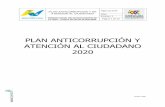 PLAN ANTICORRUPCIÓN Y ATENCIÓN AL CIUDADANO 2020eselavega-cundinamarca.gov.co/wp-content/uploads/... · Ley 80 de 1993, artículo 53 (Responsabilidad de los Interventores). Estatuto