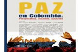 Paz en Colombia - Cpal Social · 2018-08-24 · Secretario Ejecutivo de CLACSO Pablo Gentili Directora Académica Fernanda Saforcada Área de Acceso Abierto al Conocimiento y Difusión