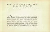 LA TECNICA DE BALZAC3...LA TECNICA DEBALZAC Por EDUARDO AUNOSL igual que todos los escritores, Honorato de Balzac te-nía su técnica, o, como diríamos hoy en lenguaje fa-miliar,