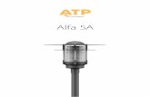 Alfa 5A - atpiluminacion.com...EDICIÓN04 / 20160211 Alfa 5A Polímero Técnico de Ingeniería Reforzado S7. Formulación propia y características únicas: • Antielectrocución.