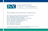 Recambio de prótesis mamarias · 2019-12-31 · 3 Martín del Yerro Cirujanos Plásticos. C/ General Ampudia, 6, 28003 Madrid. info@yerro.com ( 915 352 402 INTRODUCCIÓN Las mamas
