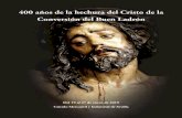 400 años de la hechura del Cristo de la Conversión del ...hermandaddemontserrat.org/wp-content/uploads/2019... · 6 400 aniversario de la hechura del Cristo de la Conversión E