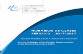 HORARIOS DE CLASES PERIODO 2017-2017 - UCEaka-cdn.uce.edu.ec/ares/w/facs/fflce/IMAGEN/NOTICIAS/2017... · 2017-03-09 · MSc.Stalyn Cazares 17H00 - 18H00 MATEMÁTICA II MATEMÁTICA