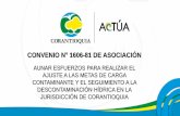 CONVENIO N 1606-81 DE ASOCIACIÓN...convenio n°1606-81 de asociaciÓn aunar esfuerzos para realizar el ajuste a las metas de carga contaminante y el seguimiento a la descontaminaciÓn