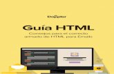 Guía HTML - Doppler Website · 2019-05-15 · • Lotus Notes 8 • Outlook 2000 • Outlook 2011 (Mac) • Thunderbird • iPad • iPhone • Android 2.3 (nativo, no Gmail) •