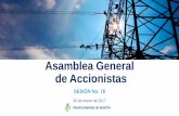 Asamblea General de Accionistas · de Accionistas SESIÓN No. 76 30 de marzo de 2017 . ... soportan el Modelo de Abastecimiento Capacitación y entrenamiento Planes de capacitación