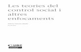 control social i Les teories del altres enfocamentsopenaccess.uoc.edu/webapps/o2/bitstream/10609/50242/6/Teoria... · ment, teoria del control social de Hirschi (1969), i la de l'autocontrol