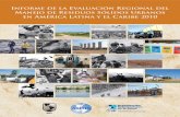 Informe de la Evaluación Regional del Manejo de Residuos ...retosalsur.org/wp-content/uploads/2013/08/Informe-EVAL-BID-2010.p… · Informe de la Evaluación Regional del Manejo