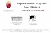 Programa “Horarios Integrados” Curso 2018/2019 El PHI y sus … · 2018-04-23 · Programa “Horarios Integrados” Curso 2018/2019 El PHI y sus características IES El Carmen