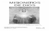 MISIONEROS DE DIOS · 2016-10-17 · 2 ORACION DE LA REVISTA MISIONEROS DE DIOS Santísima Virgen María, Madre de Dios y Madre nuestra, Dama Blanca de la Paz, mira benignamente a