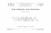 FILTROS ACTIVOS - D E A - Departamento de Electrónica y …dea.unsj.edu.ar/sredes/Biblioauxi/filtros-t.pdf · 2017-07-31 · ción de filtros para los dispositivos selectores de