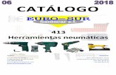 CATÁLOGO - Eurosur Sanlucar, s.l. 413_1.pdfPara corte y desbaste de materiales ferrosos y no ferrosos. Consumo de aire: 0.33 m3/min. Incluye: Discos abrasivos para metal 2 discos