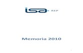 Memoria 2010 - REP Corporativa/2010...el Instituto Nacional de Concesiones –INCO–. Con el propósito de realizar las actividades pre ... XM, Compañía de Expertos en Mercados,