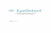 La Primera Evaluación Ocular-motora para la Detección ... · Prueba de Mentiras Ocular-Motora El concepto de engaño basado en la medición de la conducta ocular-motora (ojo) fue