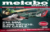 TECHNOLOG Y - Metabo · disfruten de todas las ventajas de trabajar con máquinas Metabo. Su Horst W. Garbrecht ... herramienta de batería MT 18 LTX (carcasa) Atornillador de impacto