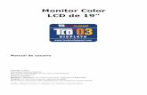 Monitor Color LCD de 19”download.medion.com/downloads/anleitungen/bda32119pres.pdf · • Coloque y ponga en funcionamiento todas las unidades sobre una superficie, estable, segura