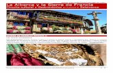 La Alberca y la Sierra de Francia · 2019-02-12 · Parque Natural Las Batuecas Sierra de Francia SALAMANCA (España) 4 PUEBLOS MONUMENTALES Caballeros Templarios, sólidas murallas,