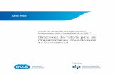 Directrices de Tutoría para las Organizaciones ... · de las Organizaciones Profesionales de Contabilidad publicado por IFAC en septiembre de 2011 en lengua inglesa, ha sido traducido