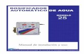 DOSIFICADOR AUTOMÁTICO DE AGUA - APEIPAMapeipam.com/user_files/apeipam/File/MAN25ORD.pdf · PAG. 5 4.2.- CONEXIÓN DE AGUA sAl realizar la conexión de agua debe tenerse en cuenta