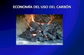 ECONOMÍA DEL USO DEL CARBÓN - UNAMdepa.fquim.unam.mx/amyd/archivero/Carbon_33302.pdf · • Los beneficios del carbón hicieron florecer la industria del ferrocarril, la siderúrgica
