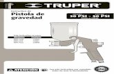 Instructivo de Pistola de gravedad - Truper · • Para trabajos caseros es posible utilizar compresores de 1,5 CV con depósito de 25 litros; para trabajos más demandantes como