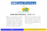 MEMORIAS 2011achnu.cl/wp-content/uploads/2014/08/MEMORIA-ACHNU-PRODENI-2… · El proyecto se puso en marcha en septiembre de 2010. Durante el 2011, se lograron los resultados esperados