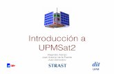 Introducción a UPMSat2str/proyectos/upmsat2/slides/01_Introduccion.pdf · Control térmico • Objetivo -mantener las temperaturas de todos los componentes dentro de los intervalos
