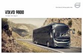 Tener un negocio de autobuses - Volvo Buses México€¦ · El potente y probado tren motriz del Volvo 9800 ofrece u neﬁ c i te o s mo d mb bl y s x r ada conﬁable. Además ofrecemos