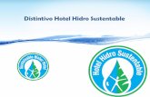 Distintivo Hotel Hidro Sustentable - ResponSable.netplataforma.responsable.net/sites/default/files/2_fundacion_helvex.pdf · Modelo del Distintivo Hotel Hidro Sustentable Involucrados