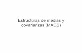 Estructuras de medias y covarianzas (MACS)84.89.132.1/~satorra/dades/MeanAndCovarianceStructuresMACS.pdf · Modelo de estructuras de medias y covarianzas x y ε ... Cálculo de los