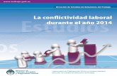 La conflictividad laboral durante el año 2014 · LOS CONFLICTOS LABORALES EN EL ÁMBITO PRIVADO Y EL ESTATAL Durante el año 2014 se registraron 1.335 conflictos con paro, que involucraron