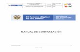 MANUAL DE CONTRATACIÓN · GESTIÓN DE COMPRAS Y CONTRATACIÓN Código GCC-TIC-MA-003 MANUAL DE CONTRATACIÓN Versión 3.0 Página 6 de 28 Etapa contractual: estádelimitada por el
