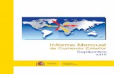 Septiembre - Ministerio Economía€¦ · Informe Mensual de Comercio Exterior. Septiembre 2015 2 RESUMEN EJECUTIVO SEPTIEMBRE 2015 Las exportaciones españolas de bienes crecieron