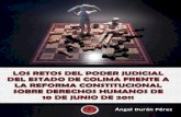 9 LOS RETOS DEL PODER JUDICIAL DEL ESTADO DE COLIMA …angelduran.com/docs/Libros/Lib23-Retos-PJE-Col-RefConst-DH-10ju… · los retos del poder judicial del estado de colima frente
